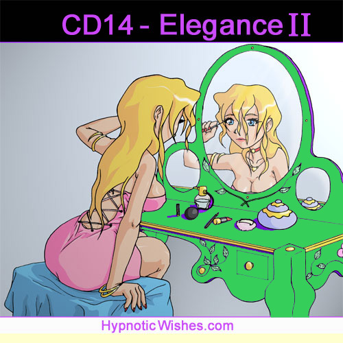Elegance 2- Forced to live full time as a woman hypnosis CD